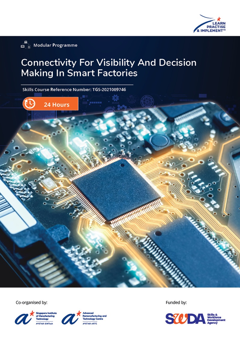 Connectivity for Visibility and Decision Making in Smart Factories